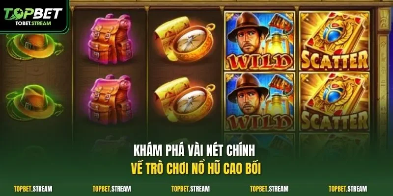 Khám phá vài nét chính về trò chơi nổ hũ cao bồi