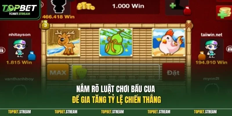  Nắm rõ luật chơi bầu cua để gia tăng tỷ lệ chiến thắng